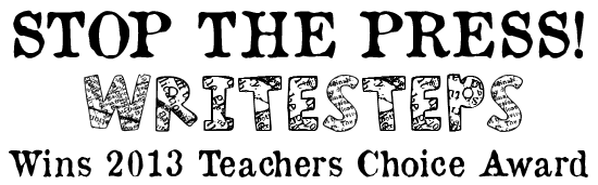 WriteSteps Common Core lessons for elementary students is the recipient of a 2013 Learning Magazine Teachers Choice Award.